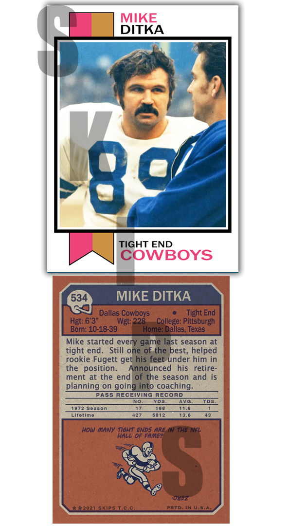 1973 STCC #534 Mike Ditka Dallas Cowboys Custom HOF